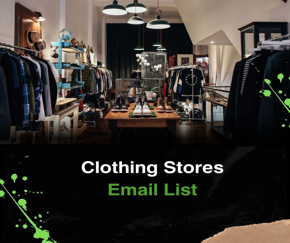 Clothing Stores Email List | Clothing, Footwear Contact Database